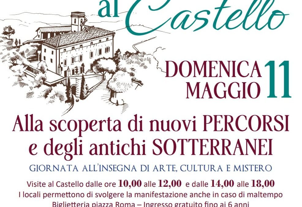 19 maggio 2024 “avventure al Castello”.  alla scoperta di nuovi percorsi e degli antichi sotterranei. Info e prenotazioni tel. 333.7678652 e 3470587825