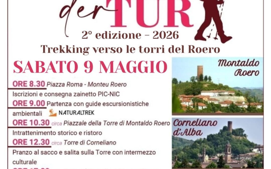 9 maggio 2026 “tour der tur” “2^ edizione.  Passeggiata guidata alla scoperta di alcune torri del Roero. Per scoprire il paesaggio dall’alto e raggiungere il cielo con un dito. Info e prenotazioni tel. 333.7678652 e 3470587825